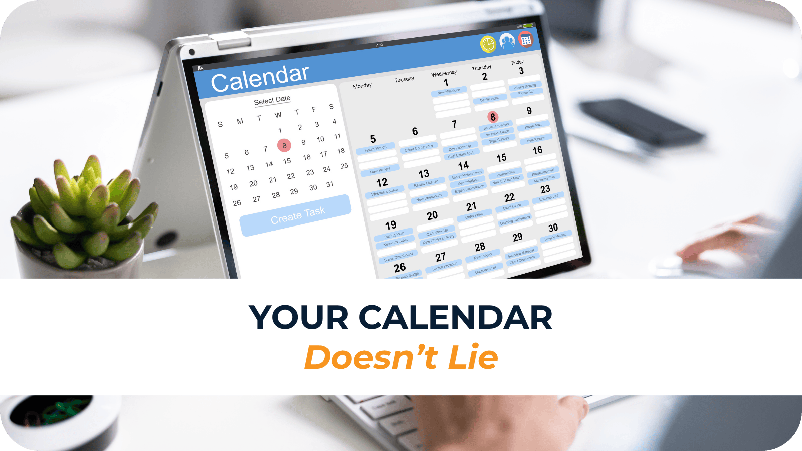 Your Calendar Doesn’t Lie